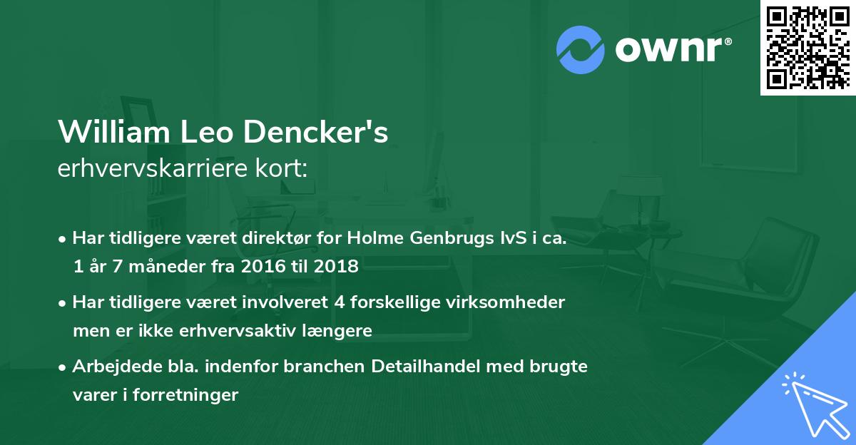 William Leo Dencker's erhvervskarriere kort