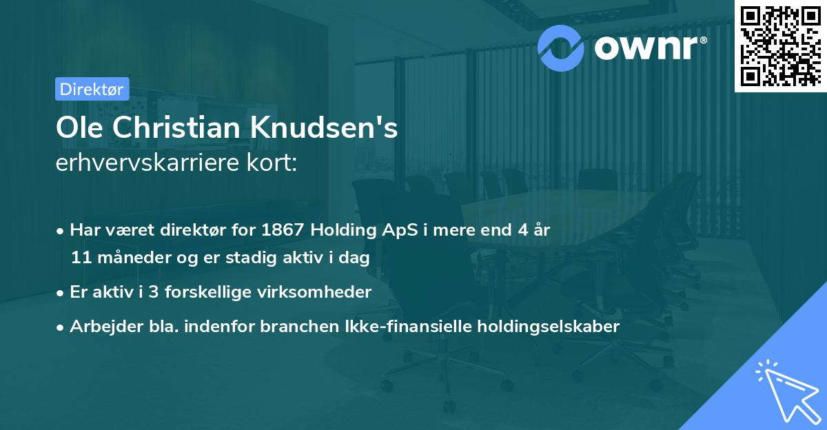 Ole Christian Knudsen's erhvervskarriere kort