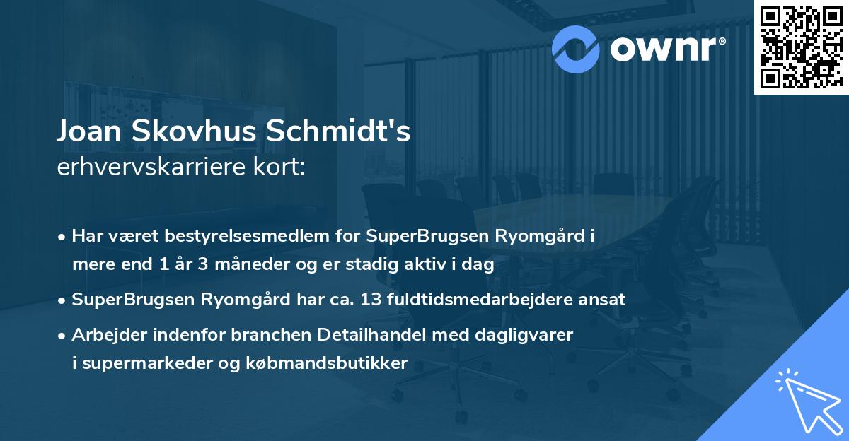 Joan Skovhus Schmidt's erhvervskarriere kort