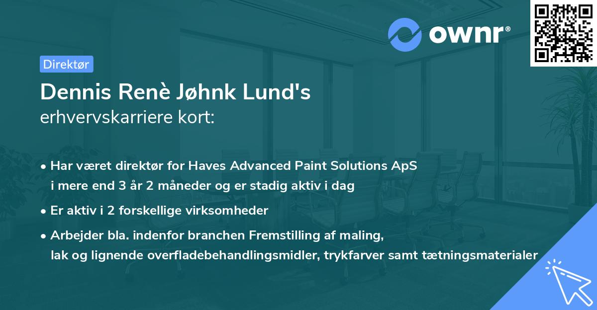 Dennis Renè Jøhnk Lund's erhvervskarriere kort