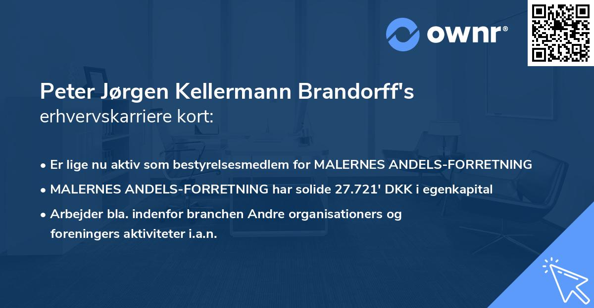 Peter Jørgen Kellermann Brandorff's erhvervskarriere kort