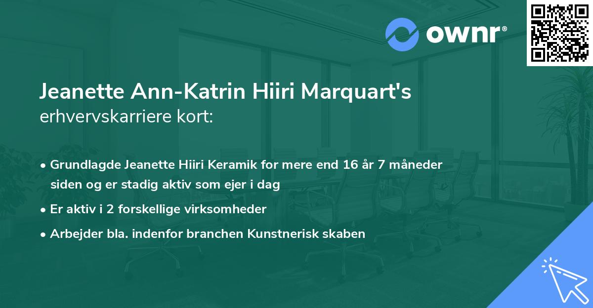 Jeanette Ann-Katrin Hiiri Marquart's erhvervskarriere kort