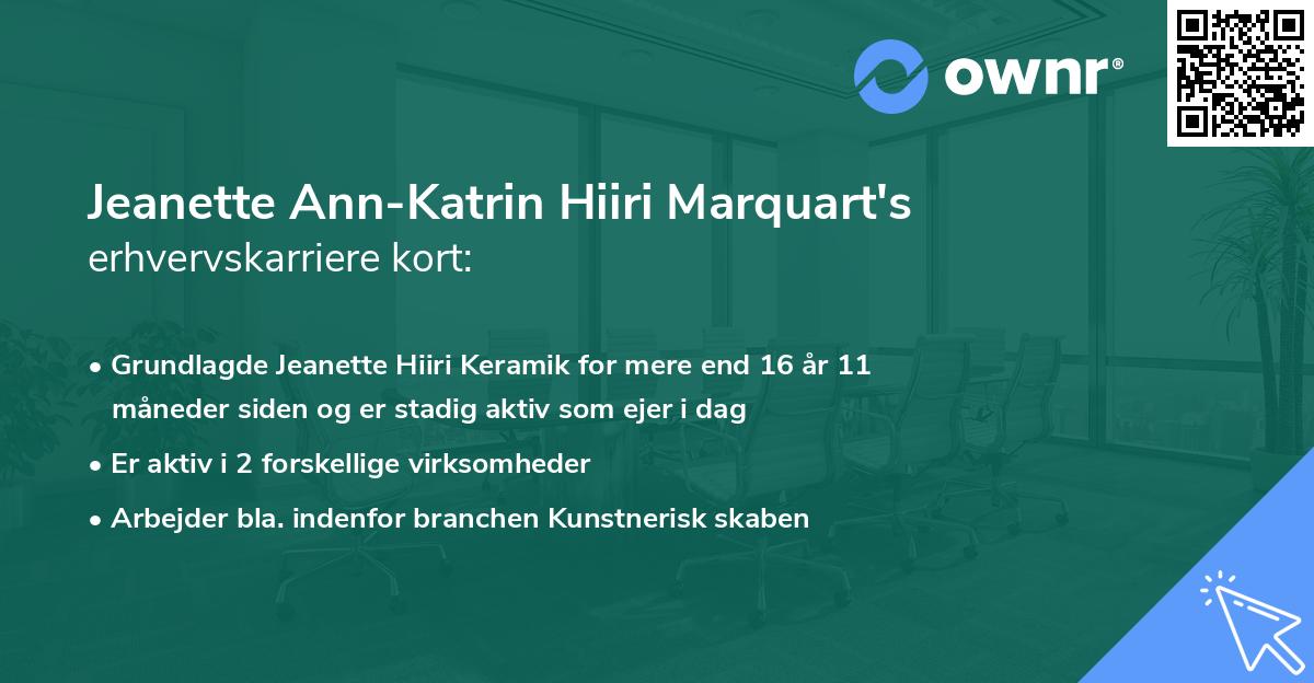 Jeanette Ann-Katrin Hiiri Marquart's erhvervskarriere kort