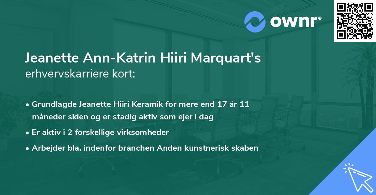 Jeanette Ann-Katrin Hiiri Marquart's erhvervskarriere kort