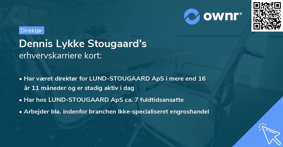 Dennis Lykke Stougaard's erhvervskarriere kort
