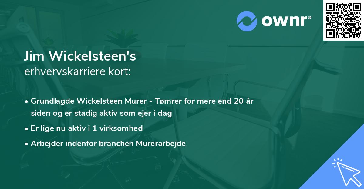 Jim Wickelsteen's erhvervskarriere kort