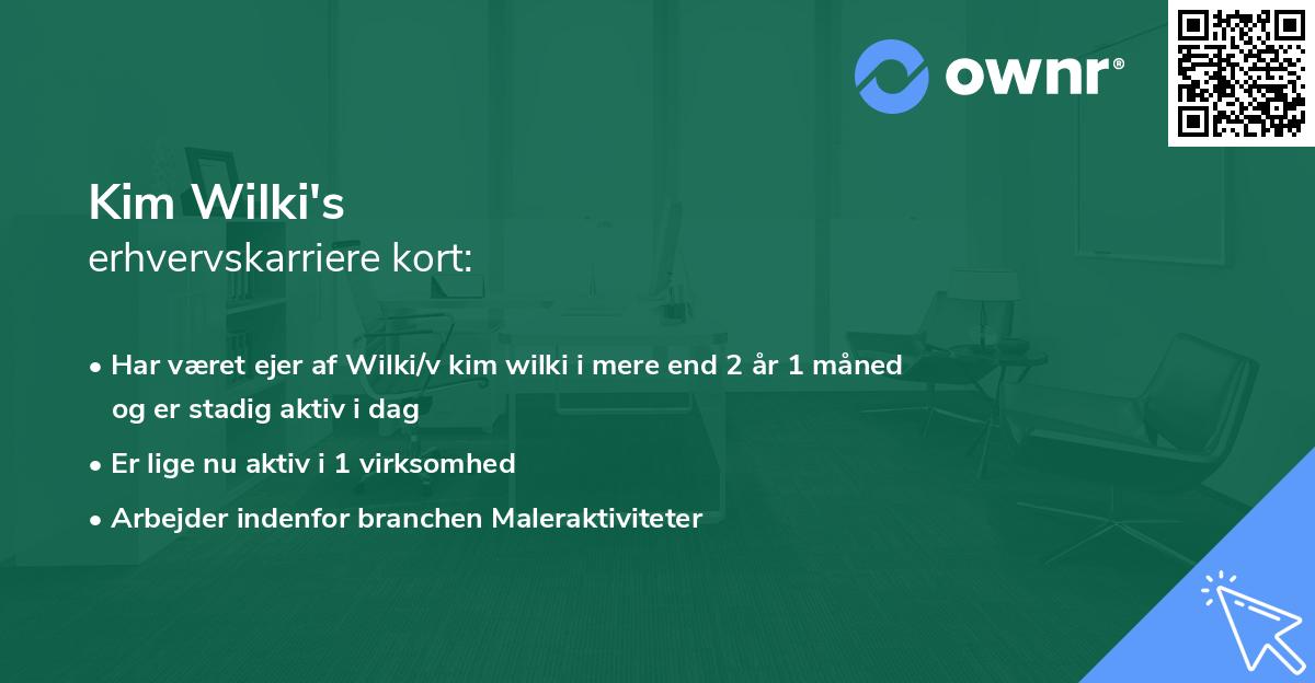 Kim Wilki's erhvervskarriere kort
