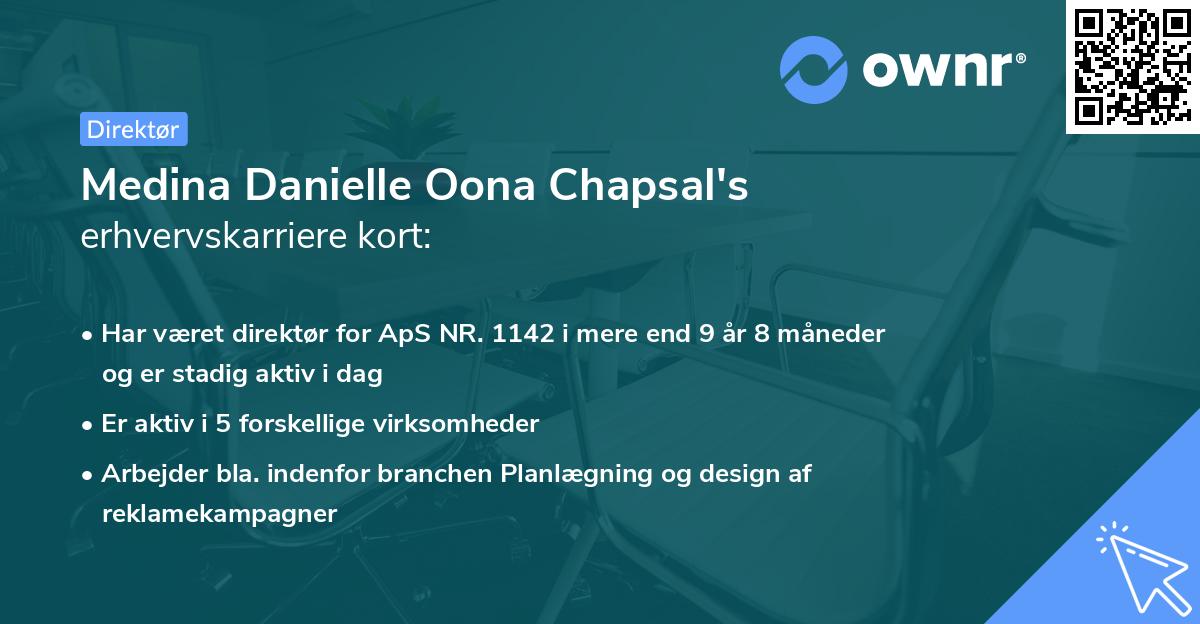 Medina Danielle Oona Chapsal's erhvervskarriere kort