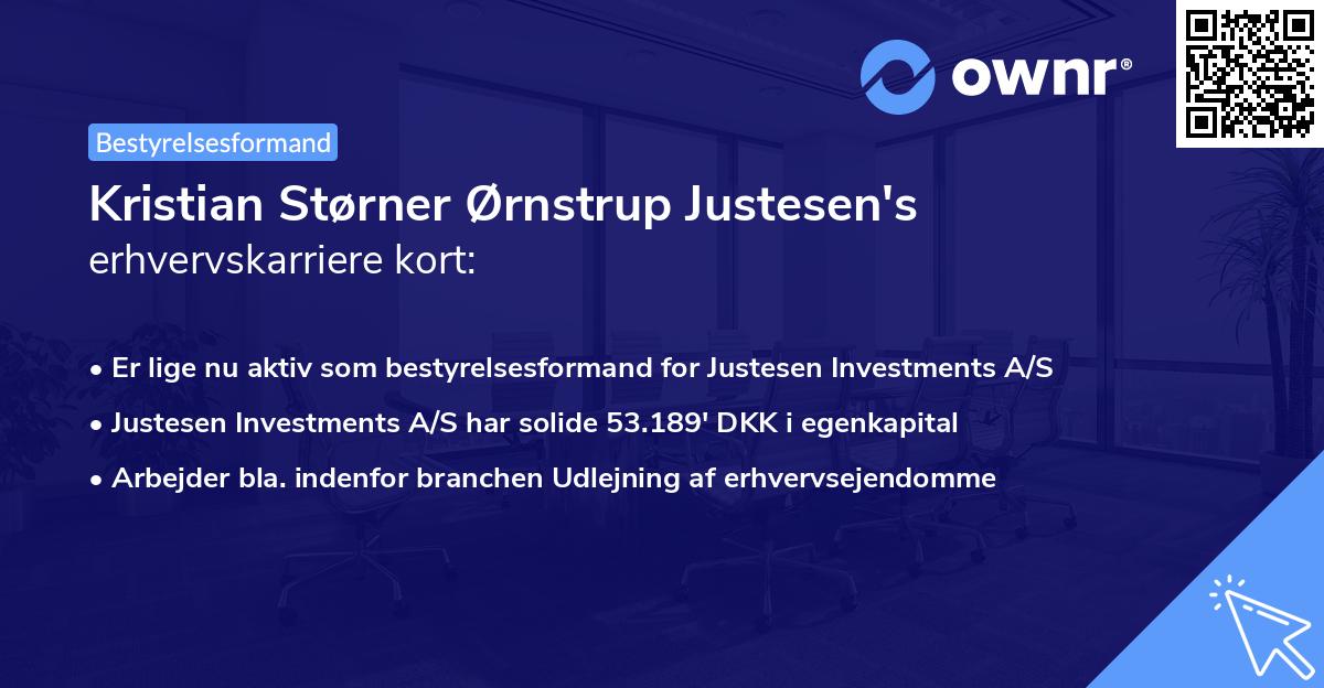 Kristian Størner Ørnstrup Justesen's erhvervskarriere kort