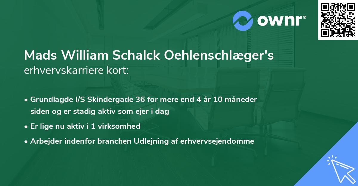Mads William Schalck Oehlenschlæger's erhvervskarriere kort
