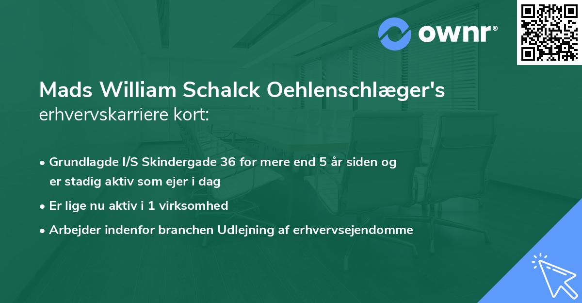 Mads William Schalck Oehlenschlæger's erhvervskarriere kort