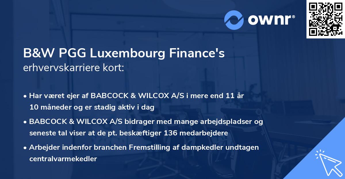 B&W PGG Luxembourg Finance's erhvervskarriere kort