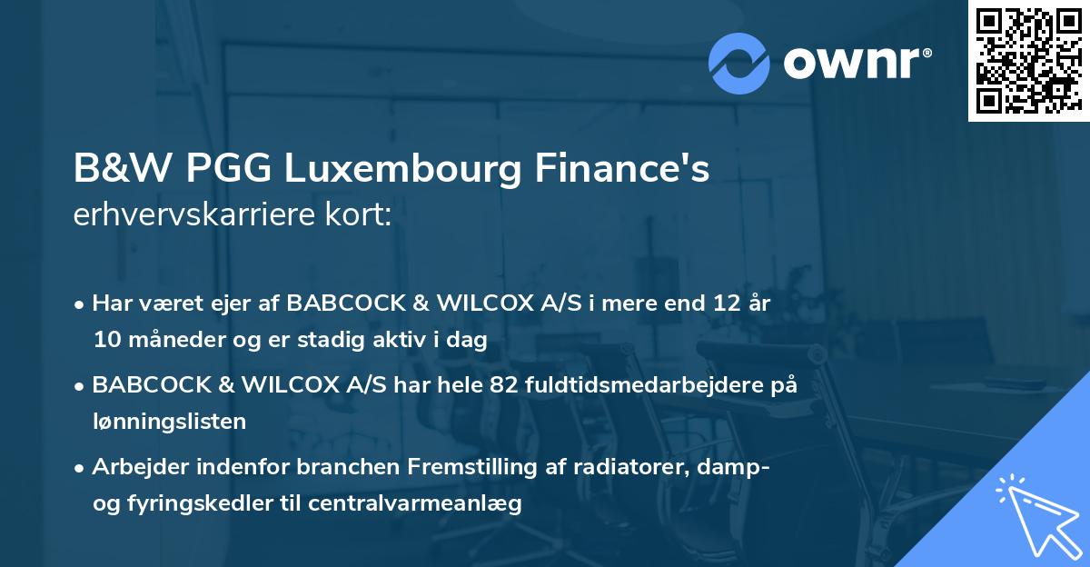 B&W PGG Luxembourg Finance's erhvervskarriere kort