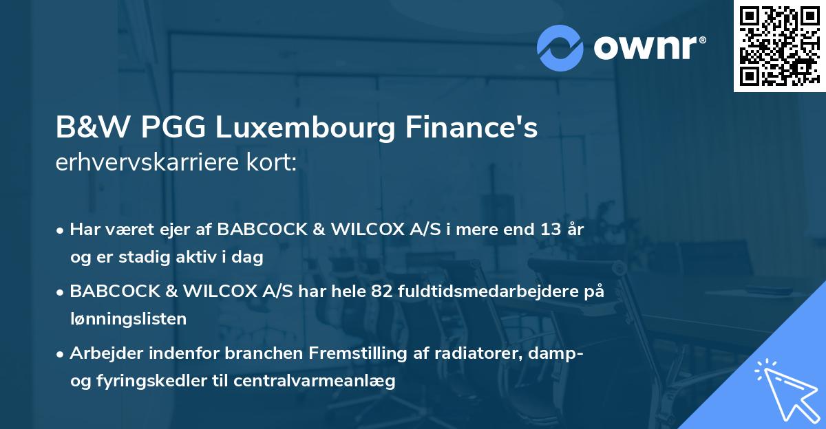B&W PGG Luxembourg Finance's erhvervskarriere kort