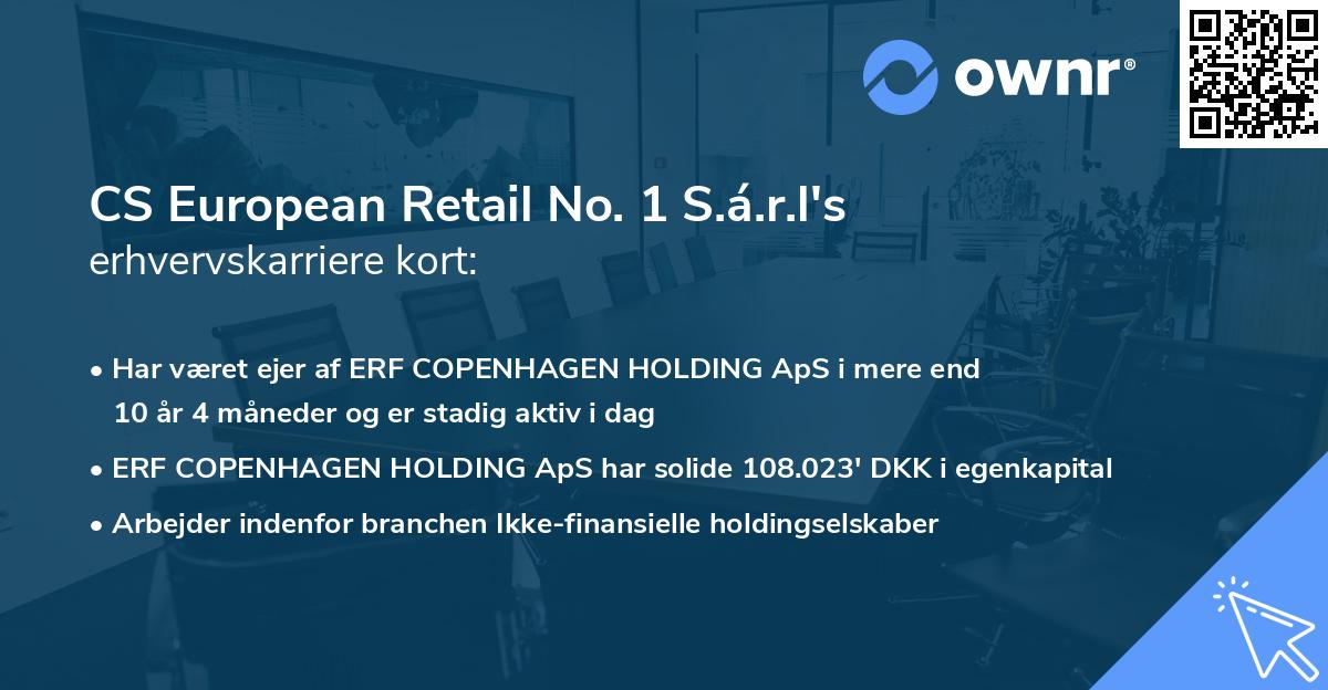 CS European Retail No. 1 S.á.r.l's erhvervskarriere kort