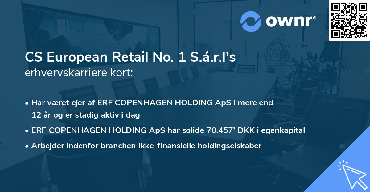 CS European Retail No. 1 S.á.r.l's erhvervskarriere kort