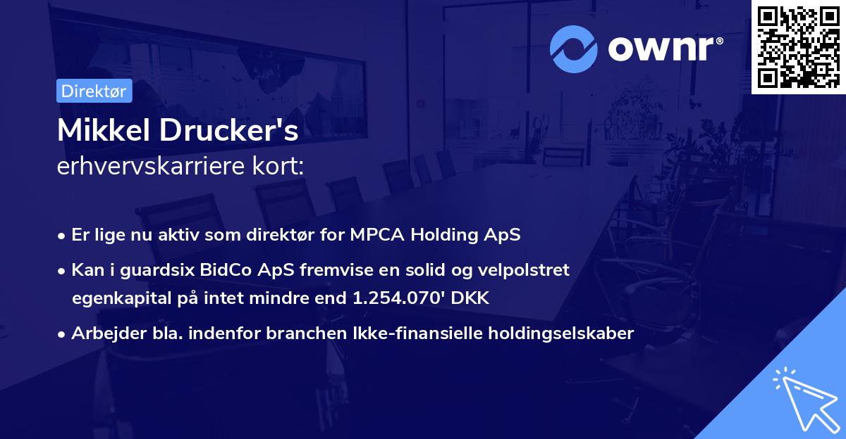 Mikkel Drucker's erhvervskarriere kort