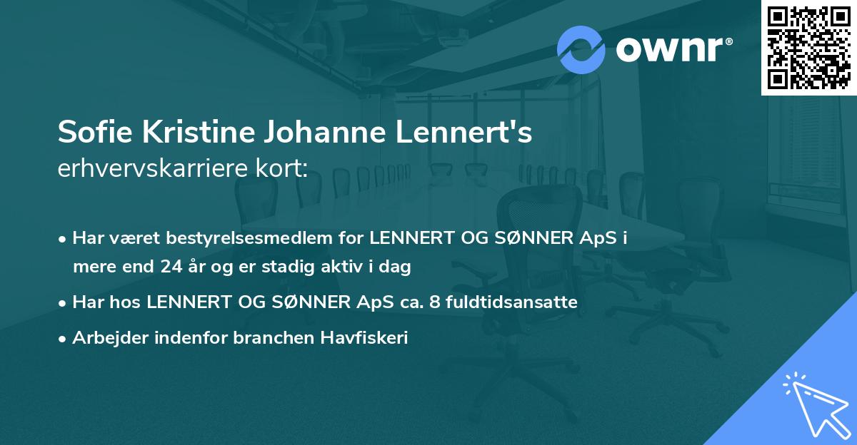 Sofie Kristine Johanne Lennert's erhvervskarriere kort
