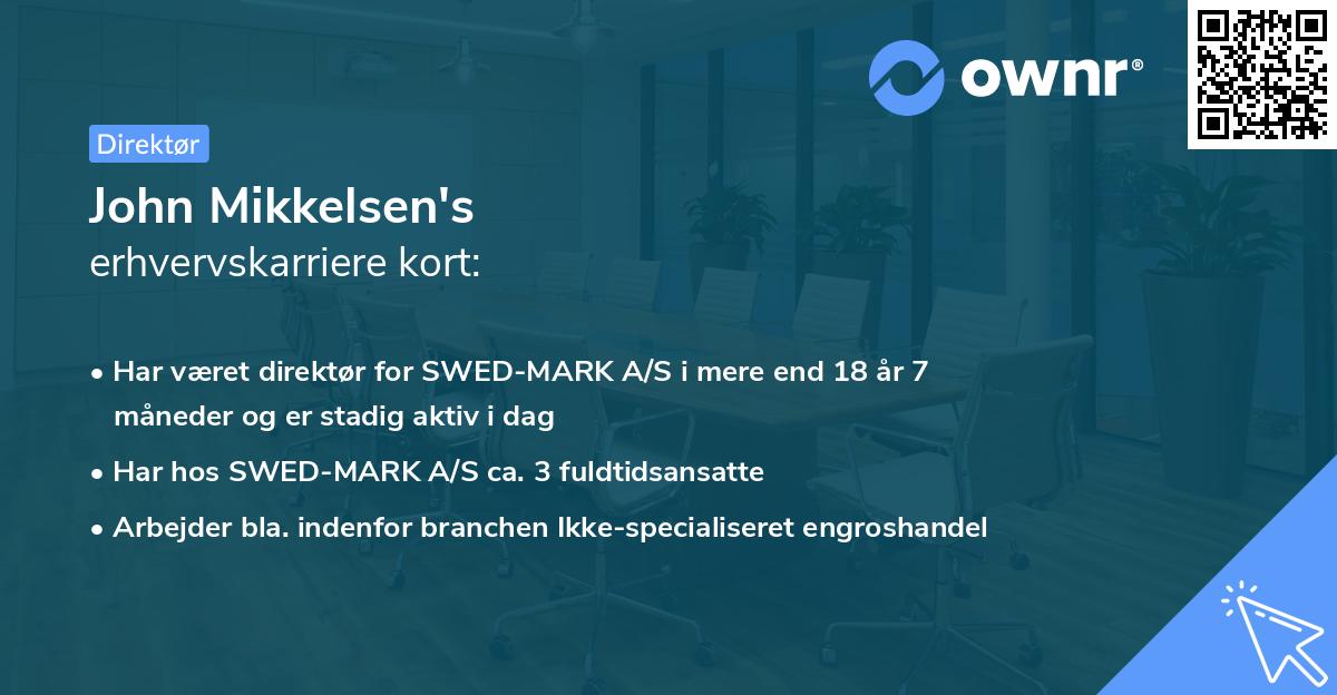 John Mikkelsen's erhvervskarriere kort