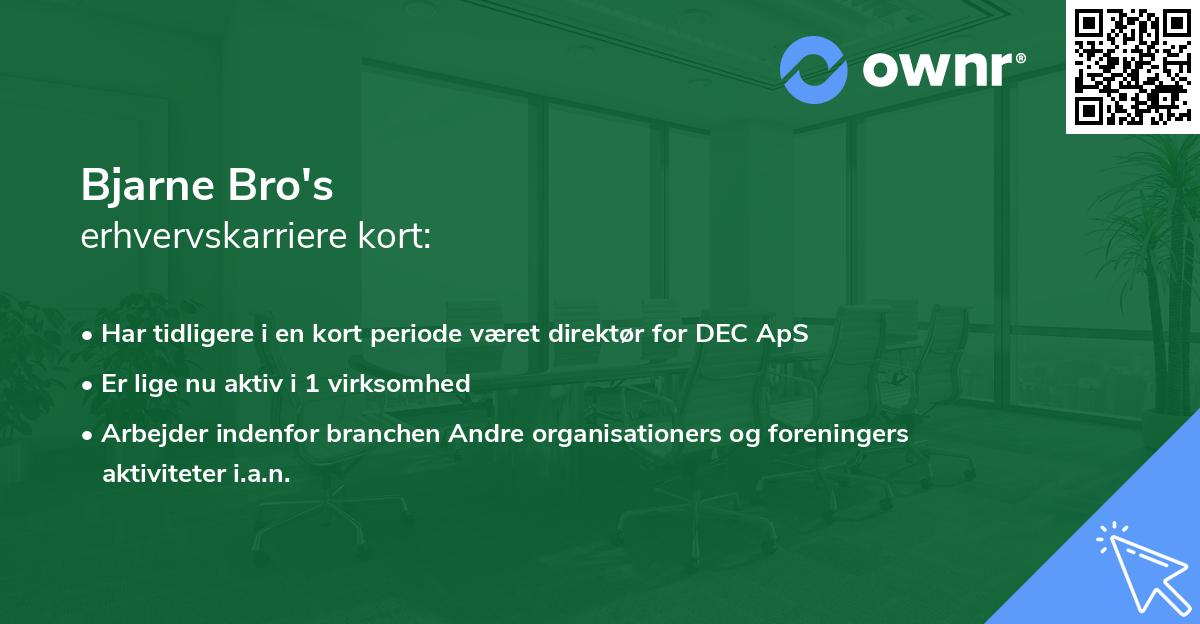 Bjarne Bro's erhvervskarriere kort