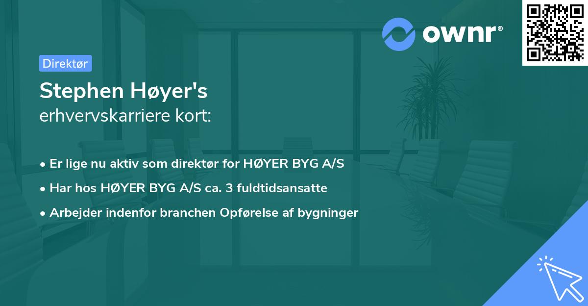 Stephen Høyer's erhvervskarriere kort