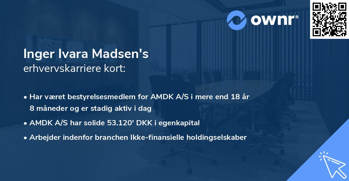 Inger Ivara Madsen's erhvervskarriere kort