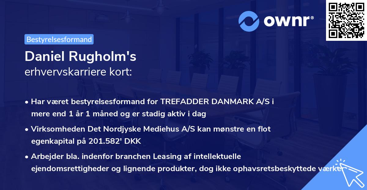 Daniel Rugholm's erhvervskarriere kort