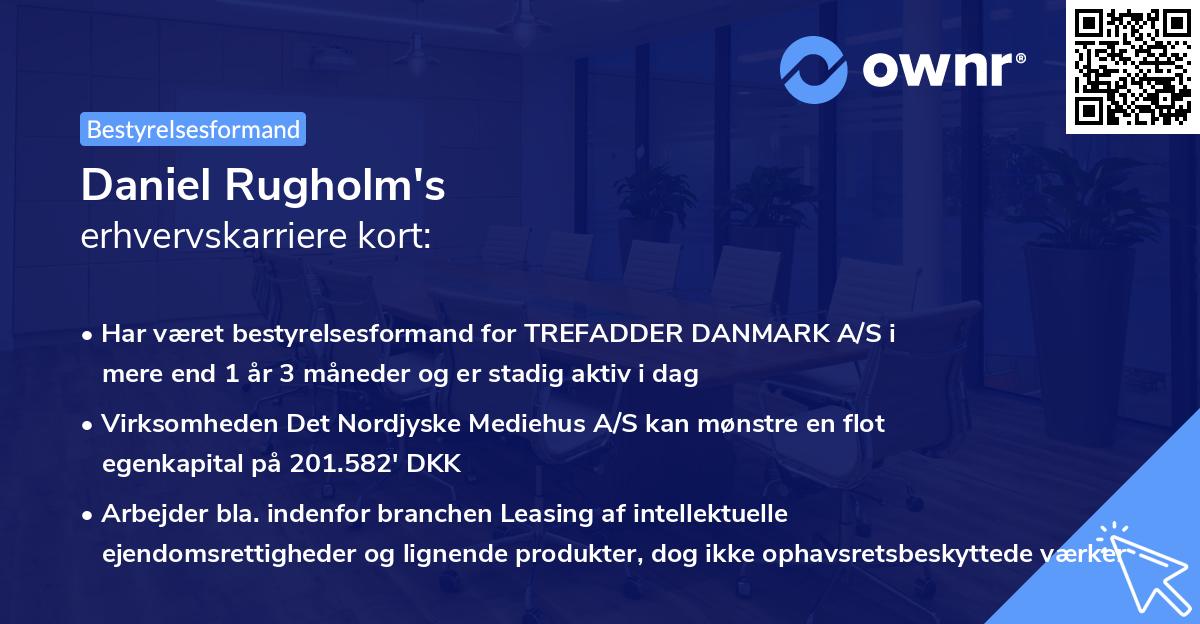 Daniel Rugholm's erhvervskarriere kort