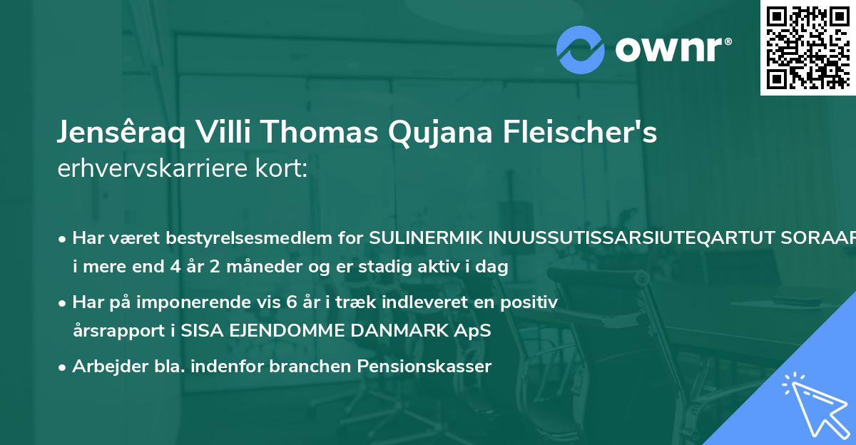 Jensêraq Villi Thomas Qujana Fleischer's erhvervskarriere kort