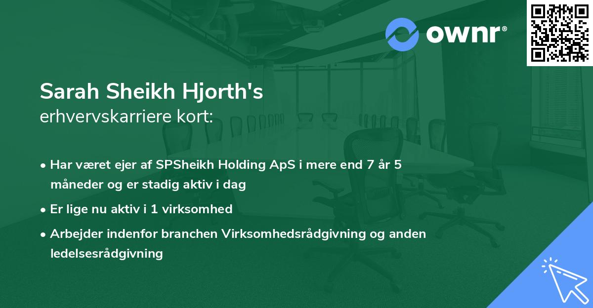 Sarah Sheikh Hjorth's erhvervskarriere kort