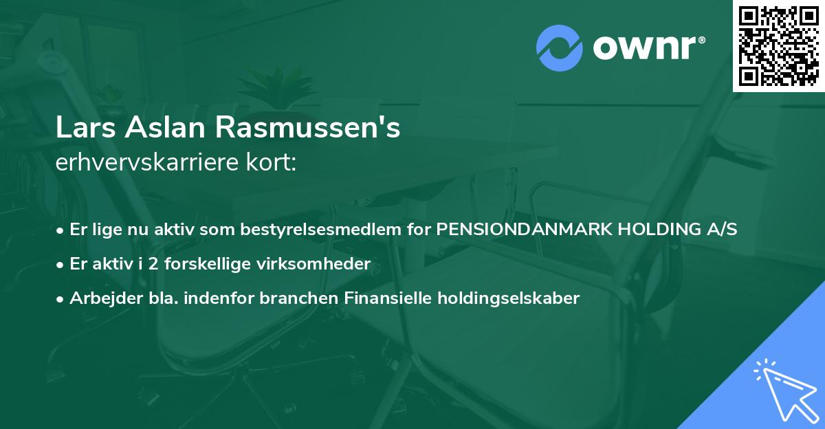 Lars Aslan Rasmussen's erhvervskarriere kort