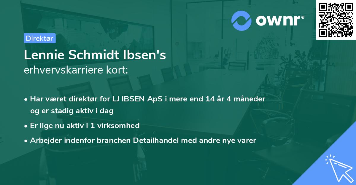 Lennie Schmidt Ibsen's erhvervskarriere kort