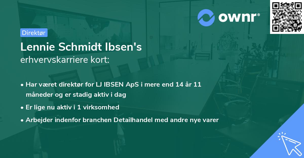 Lennie Schmidt Ibsen's erhvervskarriere kort