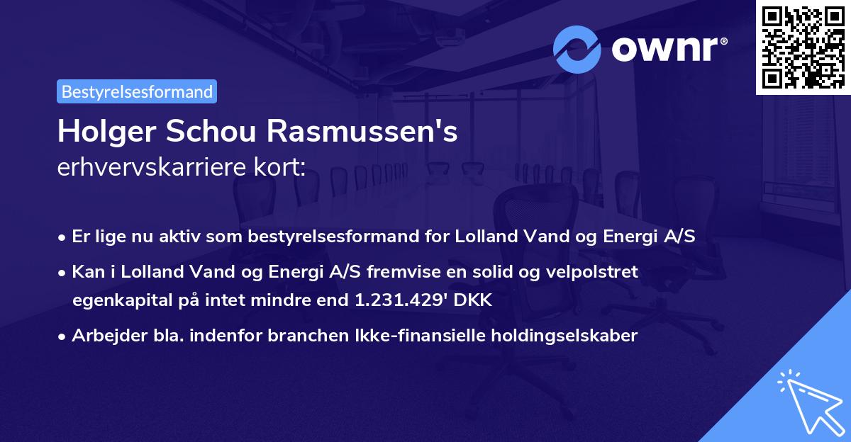 Holger Schou Rasmussen's erhvervskarriere kort