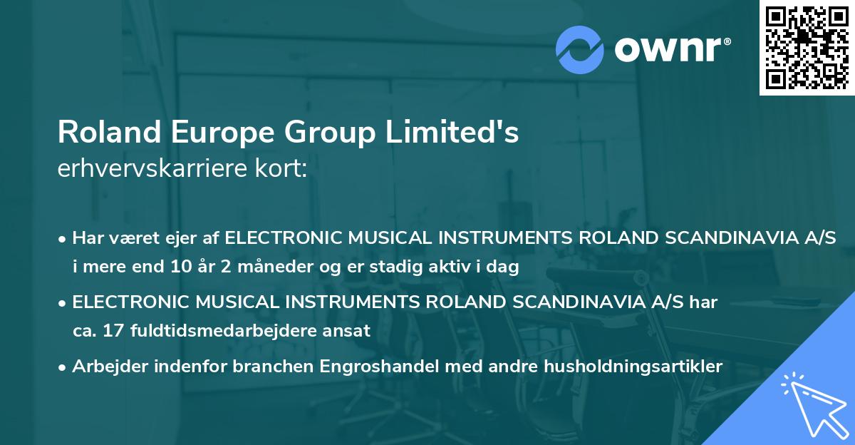Roland Europe Group Limited's erhvervskarriere kort