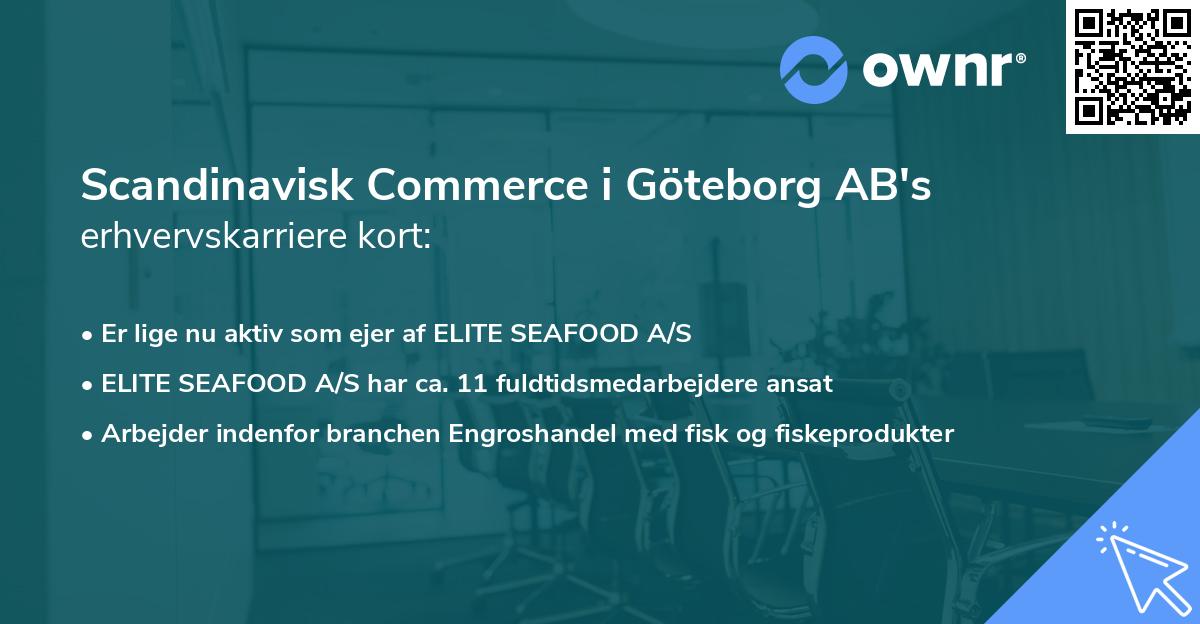 Scandinavisk Commerce i Göteborg AB's erhvervskarriere kort