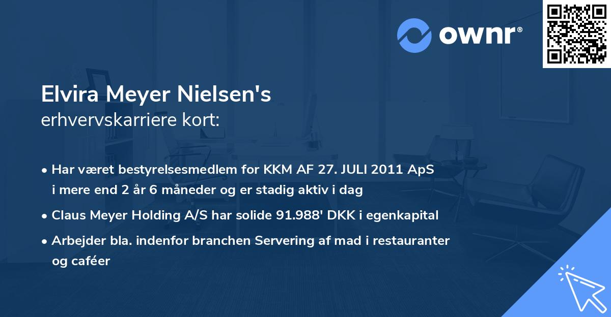 Elvira Meyer Nielsen's erhvervskarriere kort