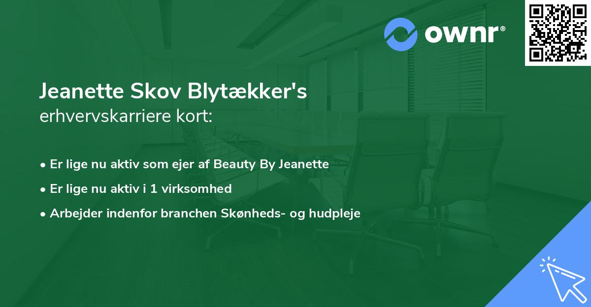 Jeanette Skov Blytækker's erhvervskarriere kort