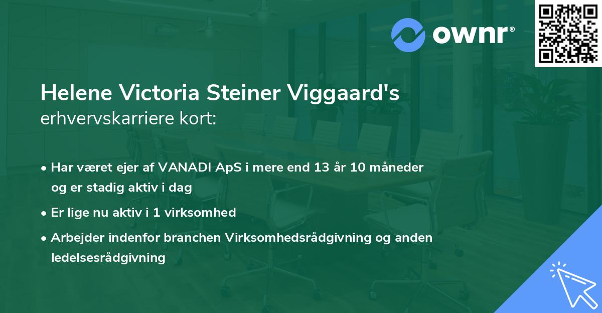 Helene Victoria Steiner Viggaard's erhvervskarriere kort