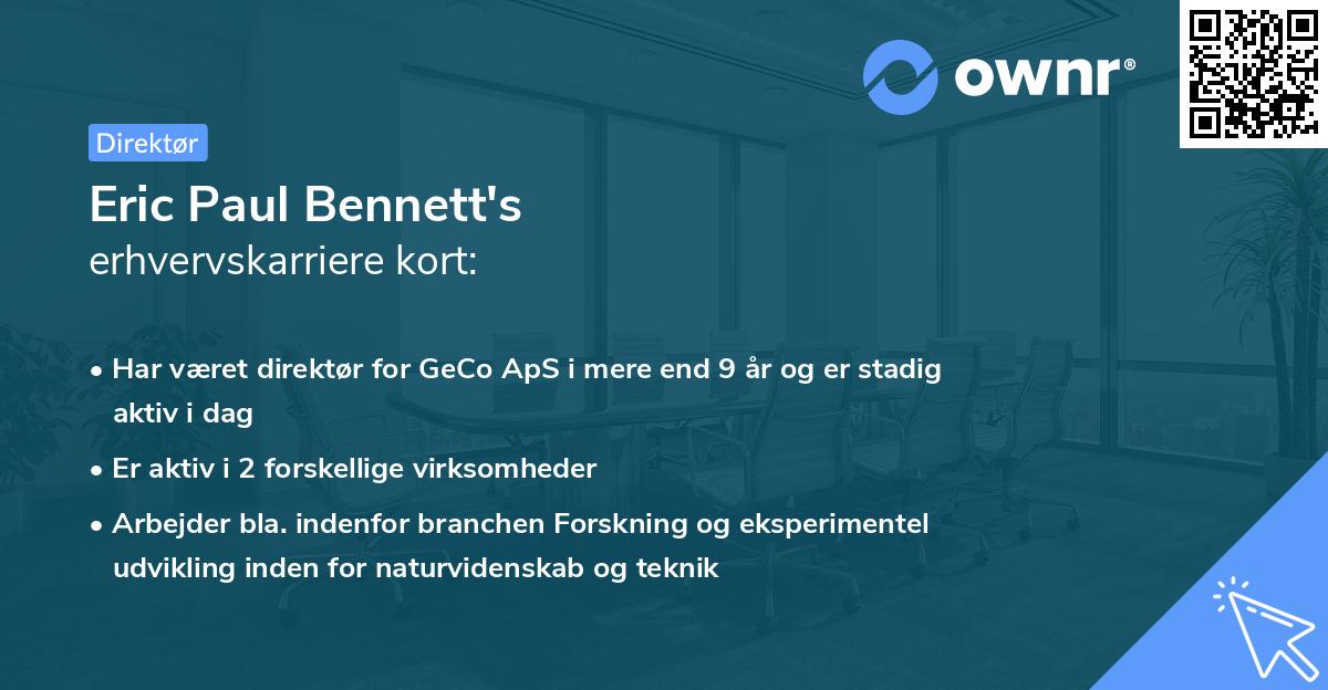 Eric Paul Bennett's erhvervskarriere kort