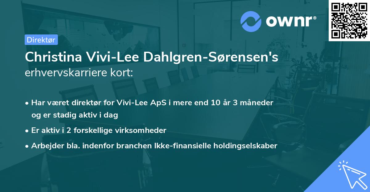 Christina Vivi-Lee Dahlgren-Sørensen's erhvervskarriere kort