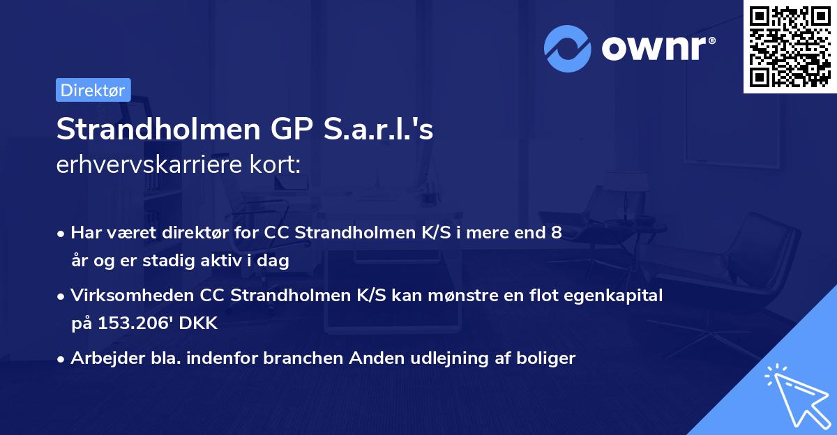 Strandholmen GP S.a.r.l.'s erhvervskarriere kort