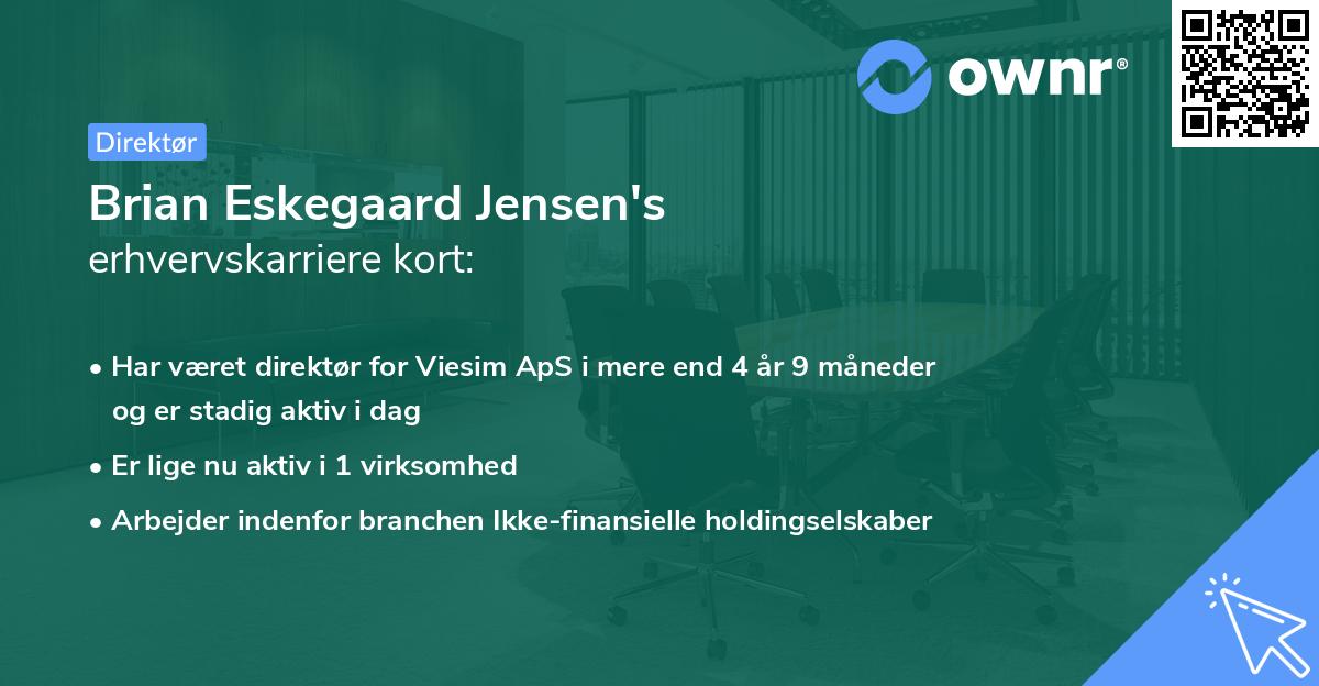 Brian Eskegaard Jensen's erhvervskarriere kort