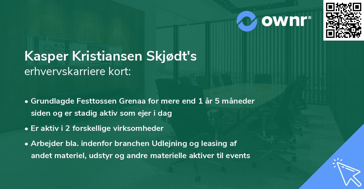 Kasper Kristiansen Skjødt's erhvervskarriere kort
