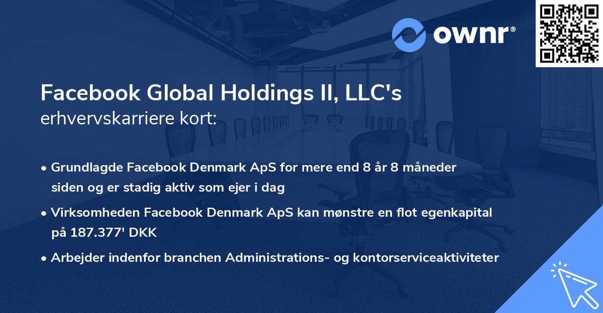 Facebook Global Holdings II, LLC's erhvervskarriere kort