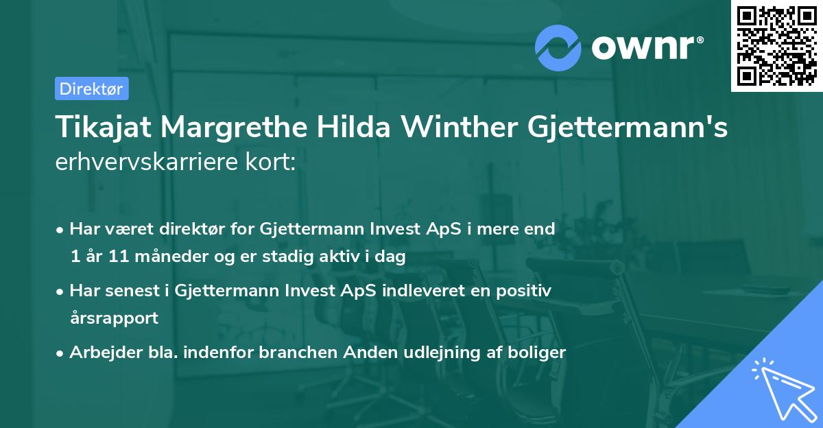 Tikajat Margrethe Hilda Winther Gjettermann's erhvervskarriere kort
