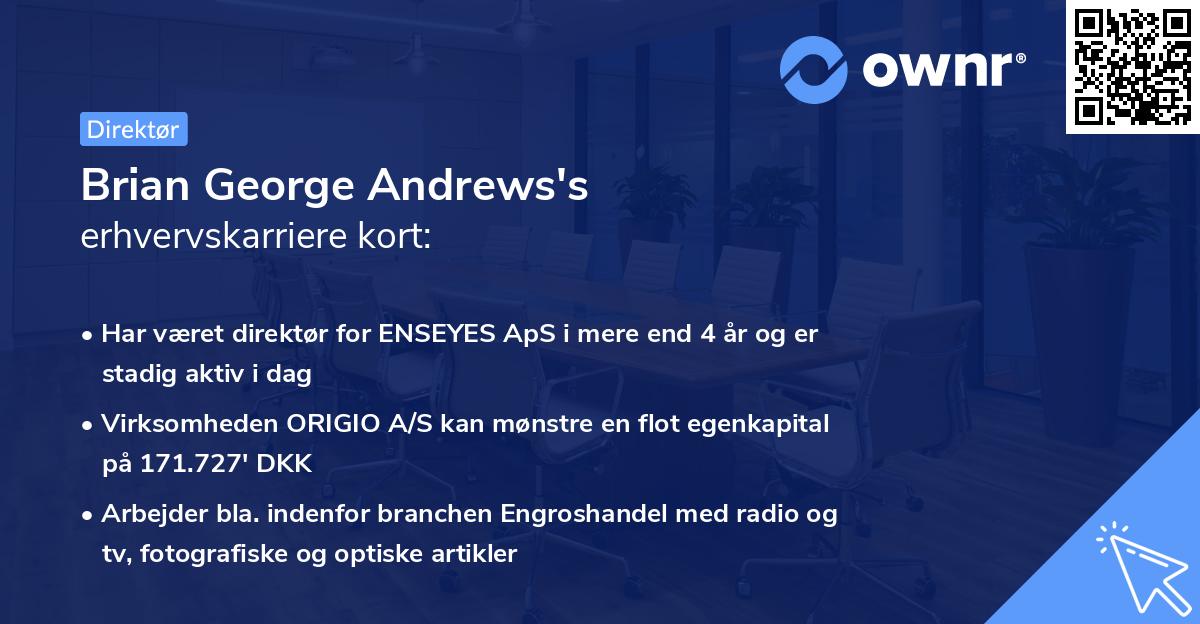 Brian George Andrews's erhvervskarriere kort