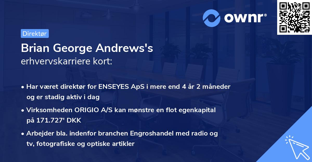 Brian George Andrews's erhvervskarriere kort