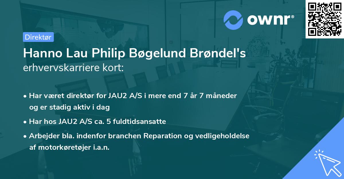 Hanno Lau Philip Bøgelund Brøndel's erhvervskarriere kort