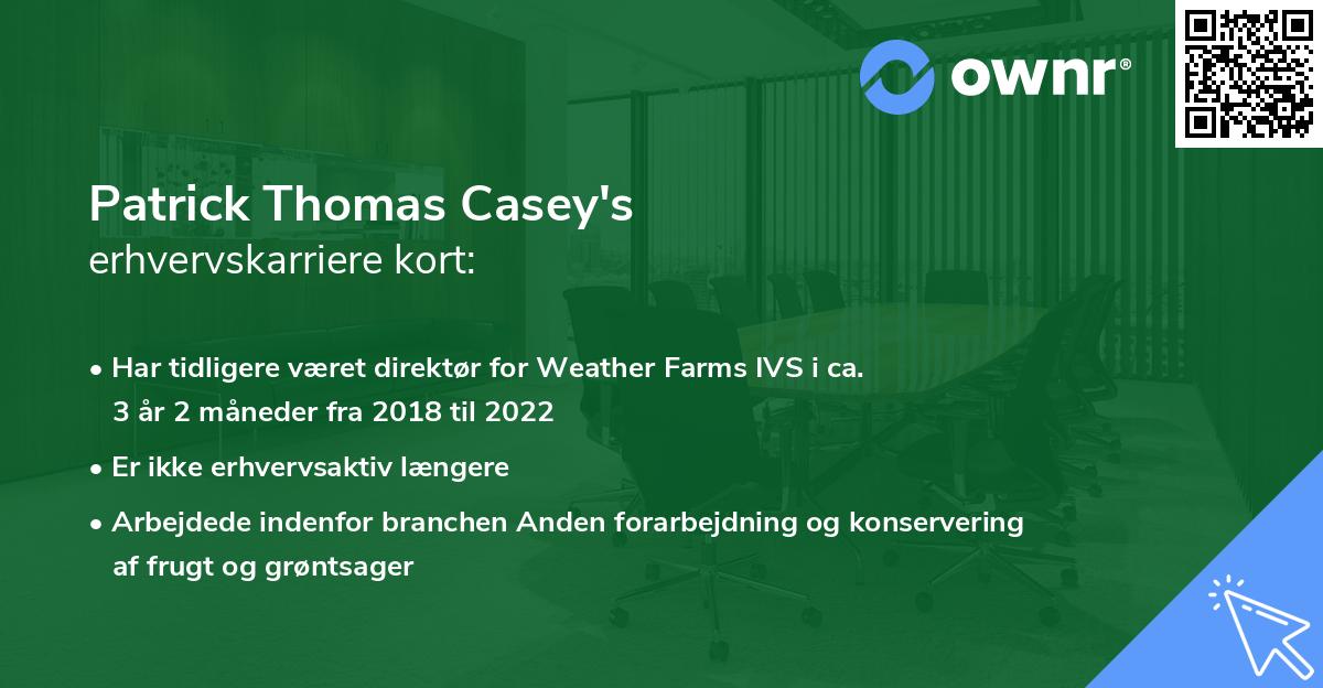 Patrick Thomas Casey's erhvervskarriere kort